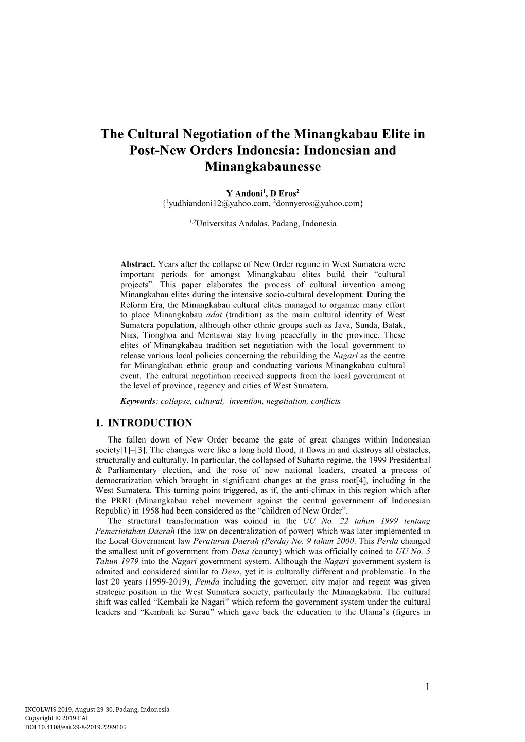 The Cultural Negotiation of the Minangkabau Elite in Post-New Orders Indonesia: Indonesian and Minangkabaunesse