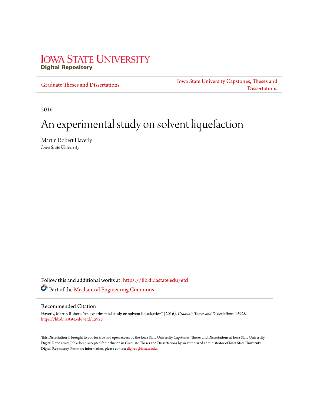 An Experimental Study on Solvent Liquefaction Martin Robert Haverly Iowa State University