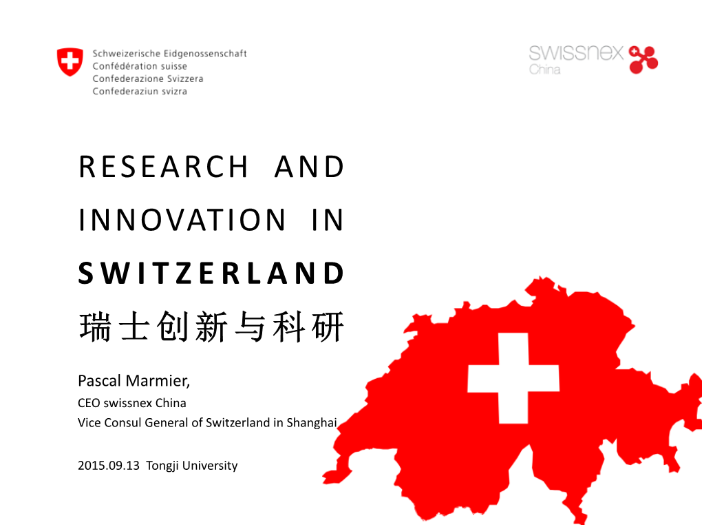 Research and Innovation in Switzerland 瑞士创新与科研