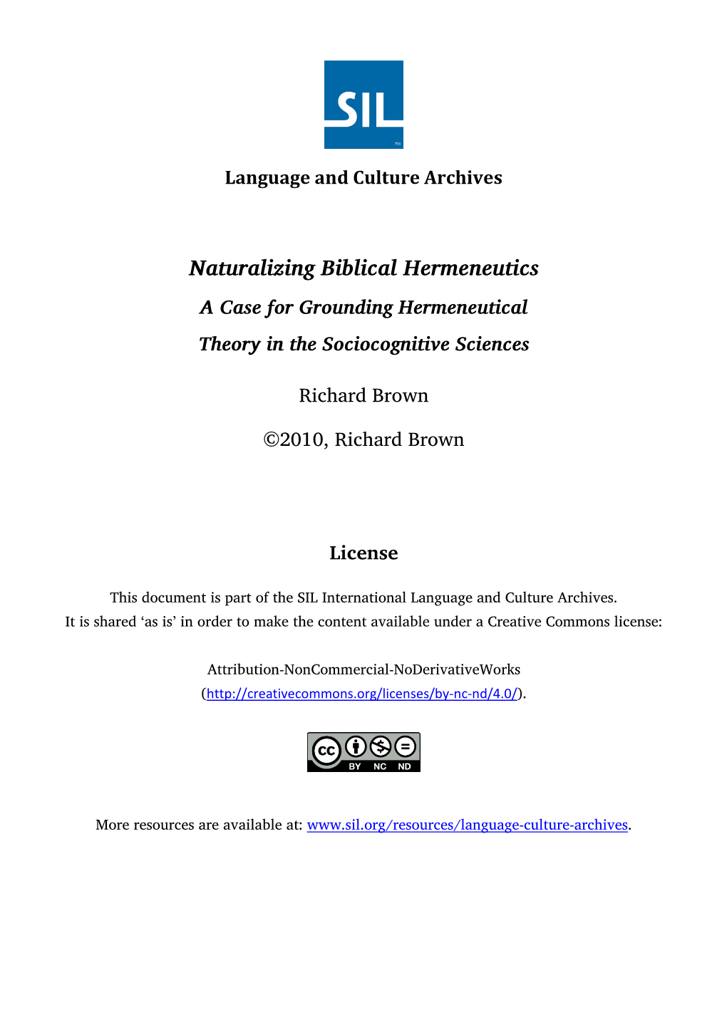 Naturalizing Biblical Hermeneutics a Case for Grounding Hermeneutical Theory in the Sociocognitive Sciences