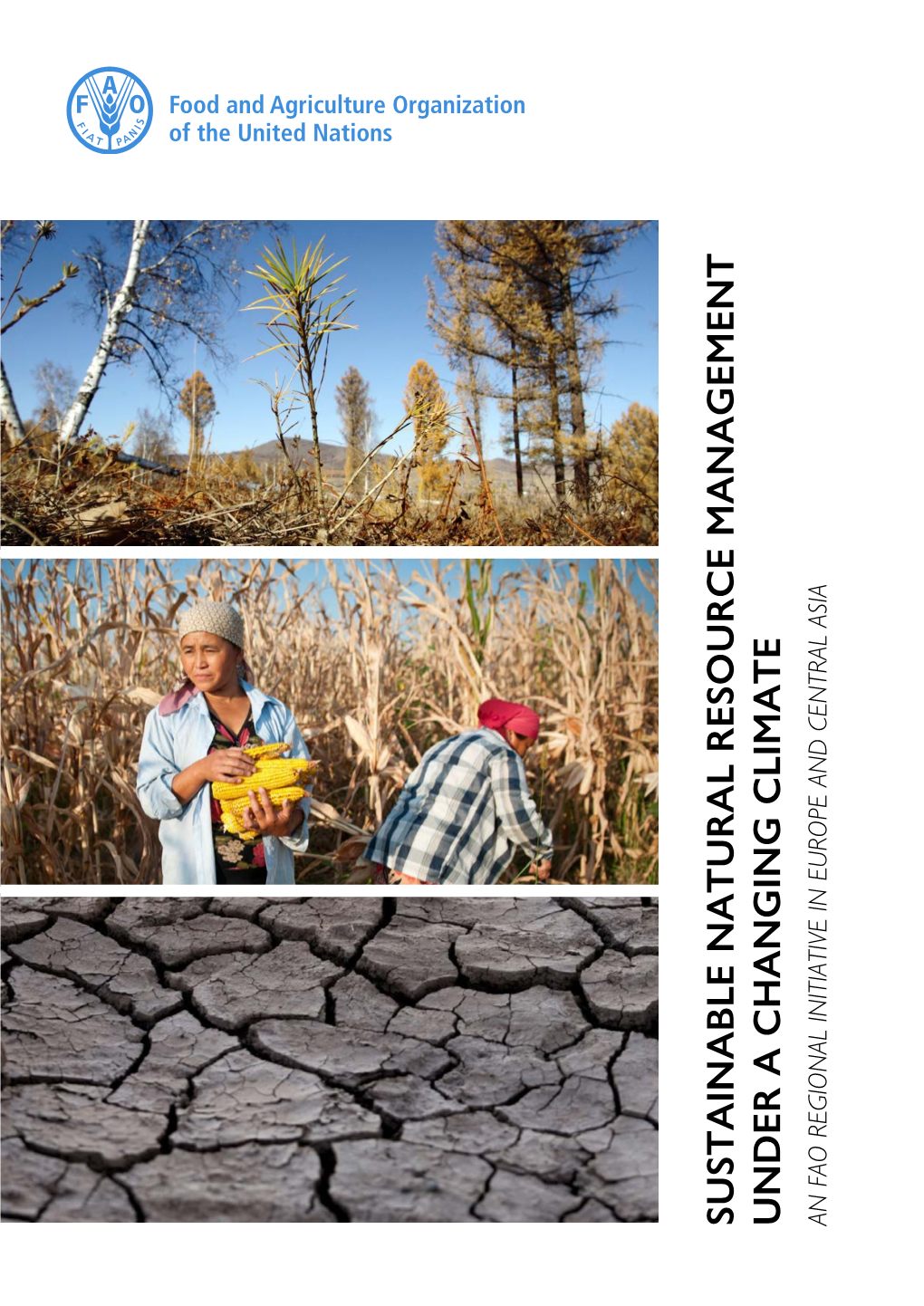 Sustainable Natural Resource Management Under a Changing Climate an Fao Regional Initiative in Europe and Central Asia