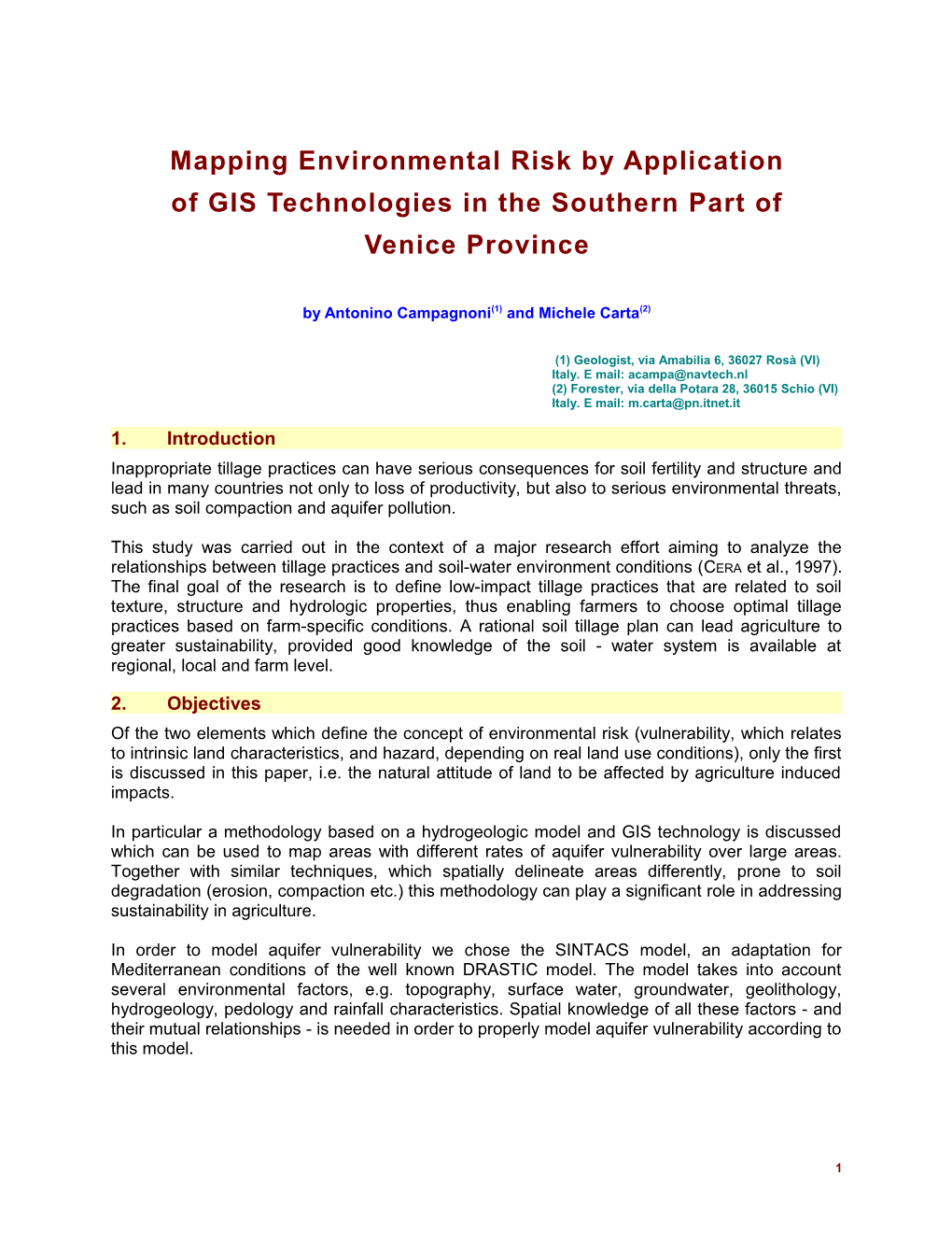 Mapping Environmental Risk by Application of GIS Technologies in the Southern Part Of