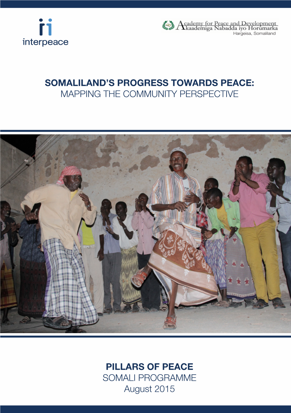 Somaliland's Progress Towards Peace: Mapping The