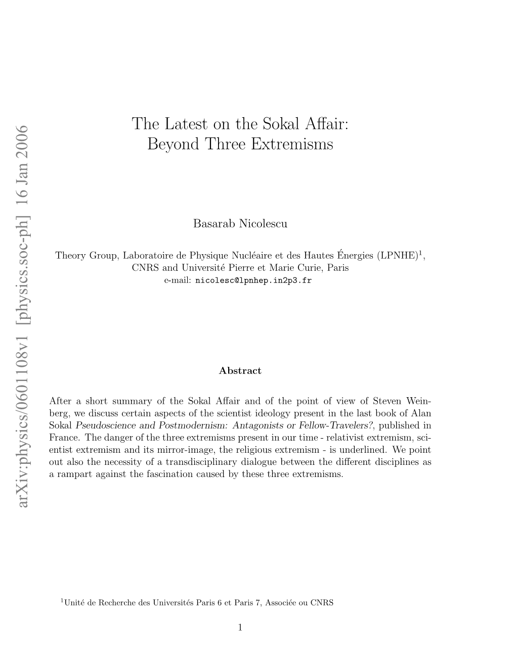 The Latest on the Sokal Affair: Beyond Three Extremisms