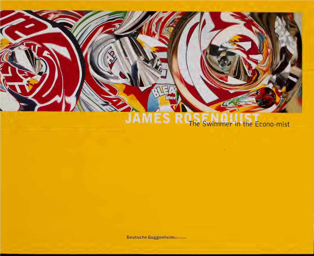 James Rosenquist : the Swimmer in the Econo-Mist