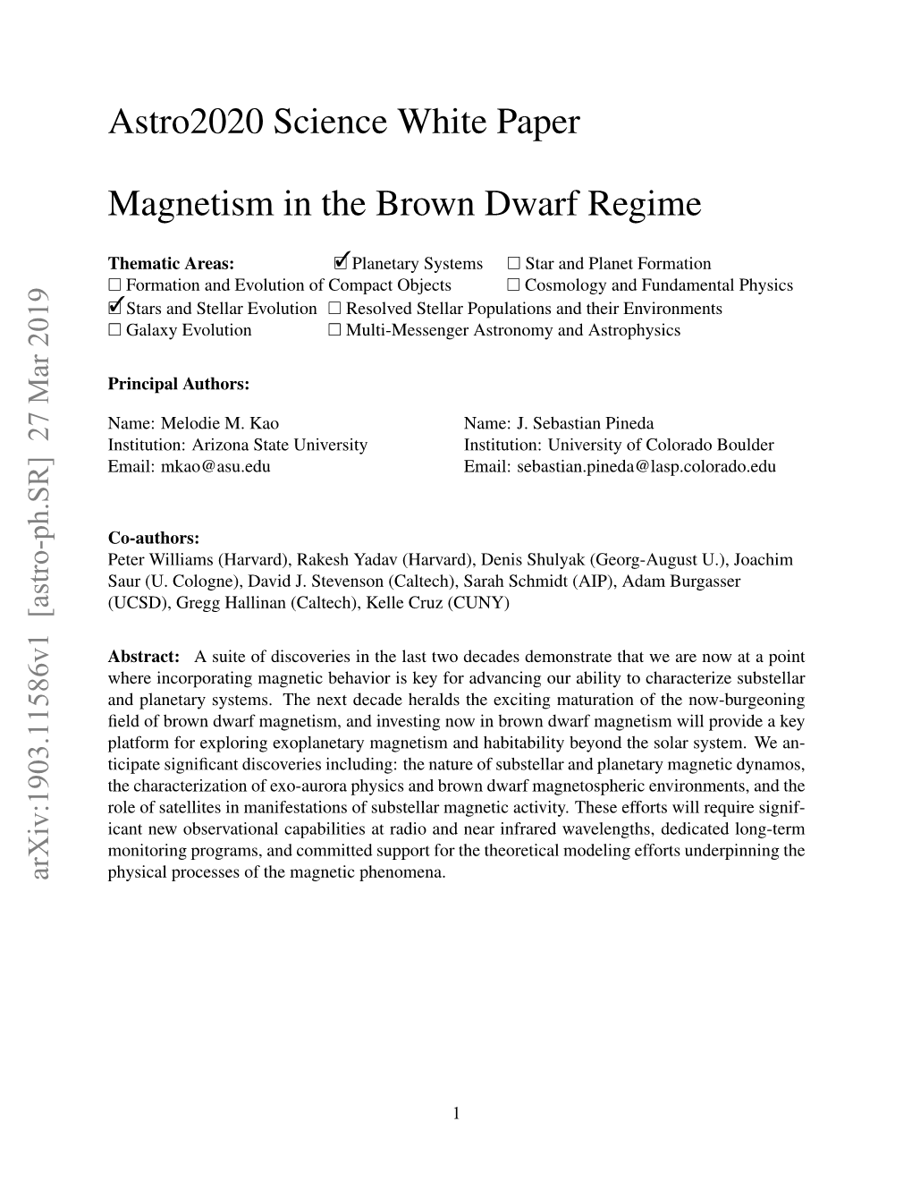 Astro2020 Science White Paper Magnetism in the Brown Dwarf