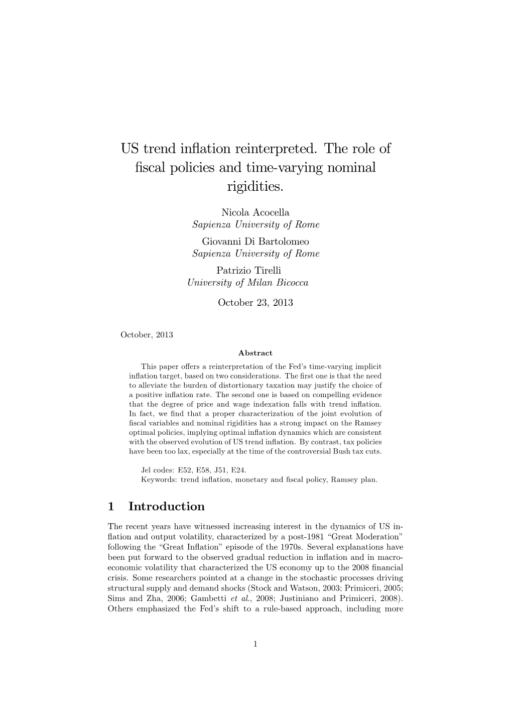 US Trend Inflation Reinterpreted. the Role of Fiscal Policies And