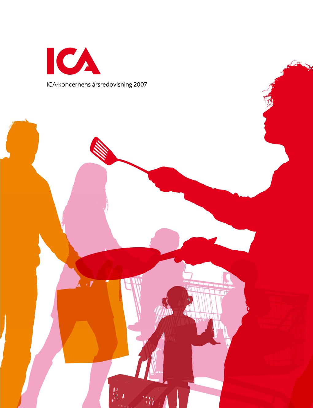 ICA-Koncernens Årsredovisning 2007