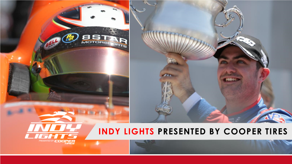 Indy Lights Presented by Cooper Tires the Series: Indy Lights Presented by Cooper Tires