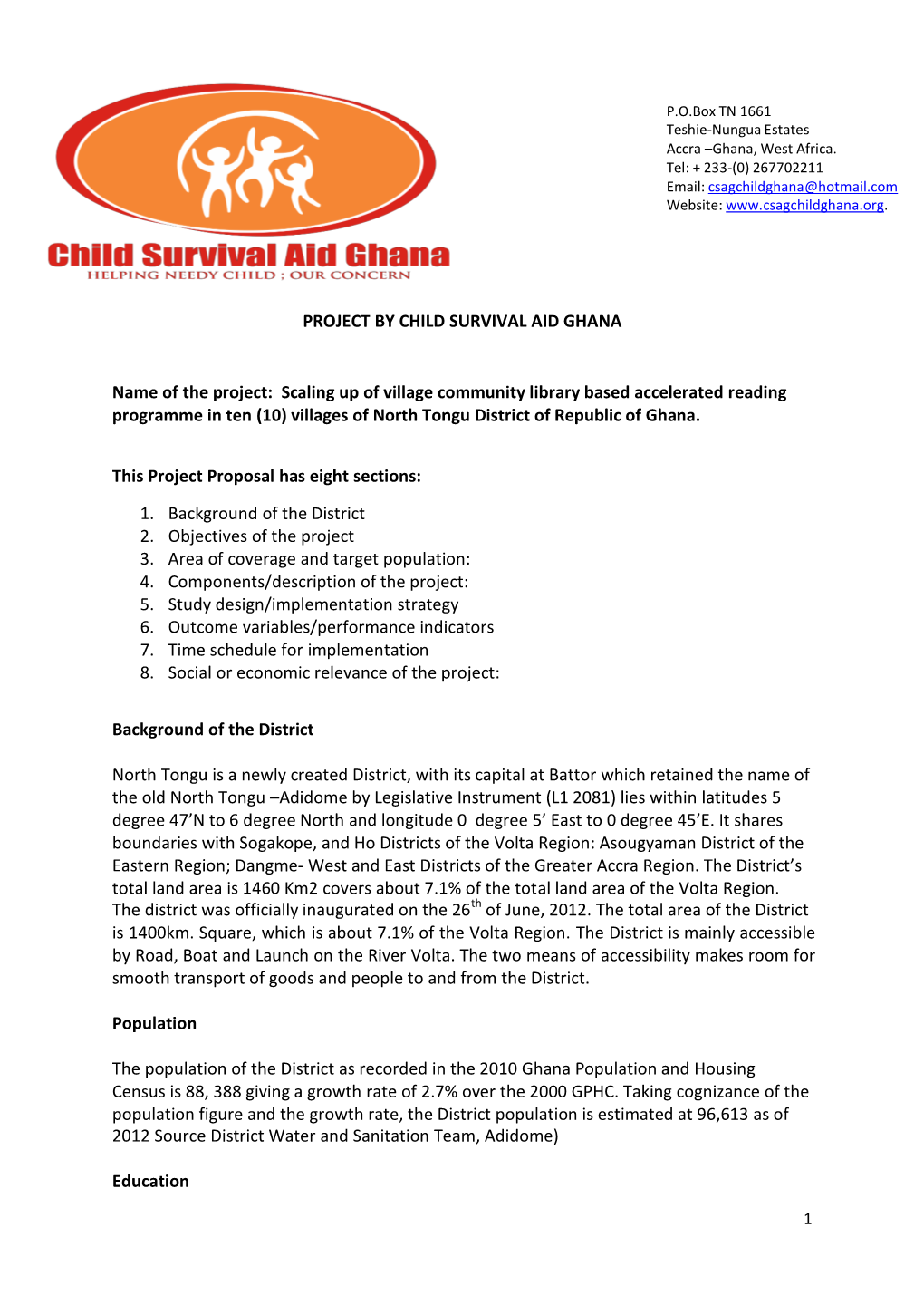 PROJECT by CHILD SURVIVAL AID GHANA Name of the Project