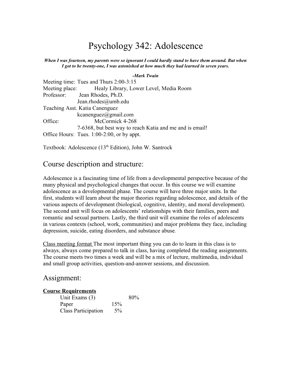 Psychology ___ : Adolescent Development