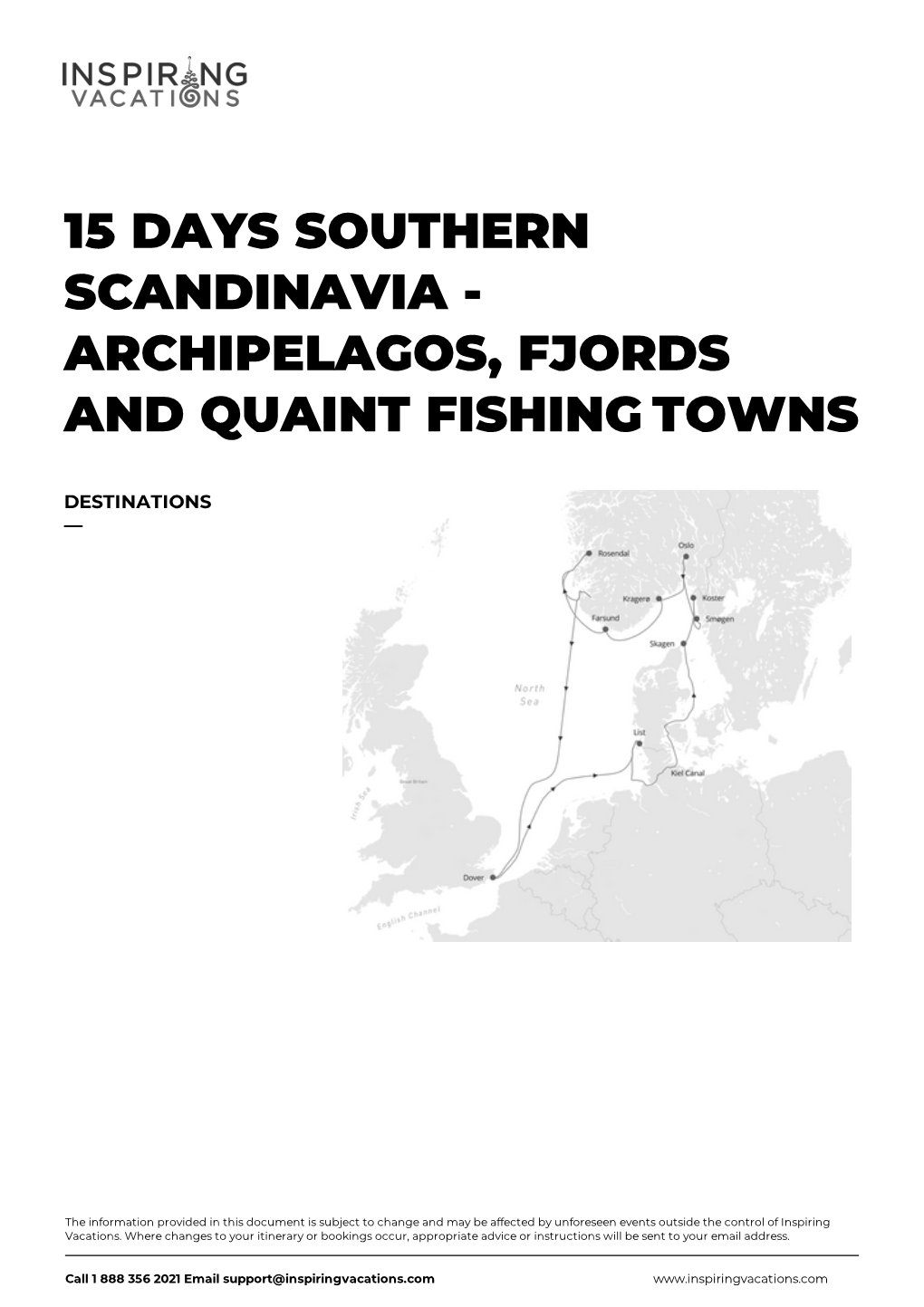 15 Days Southern Scandinavia - Archipelagos, Fjords and Quaint Fishing Towns