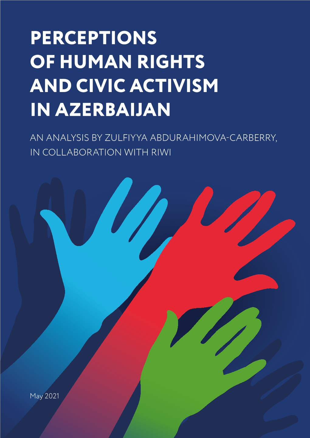 Perceptions of Human Rights and Civic Activism in Azerbaijan