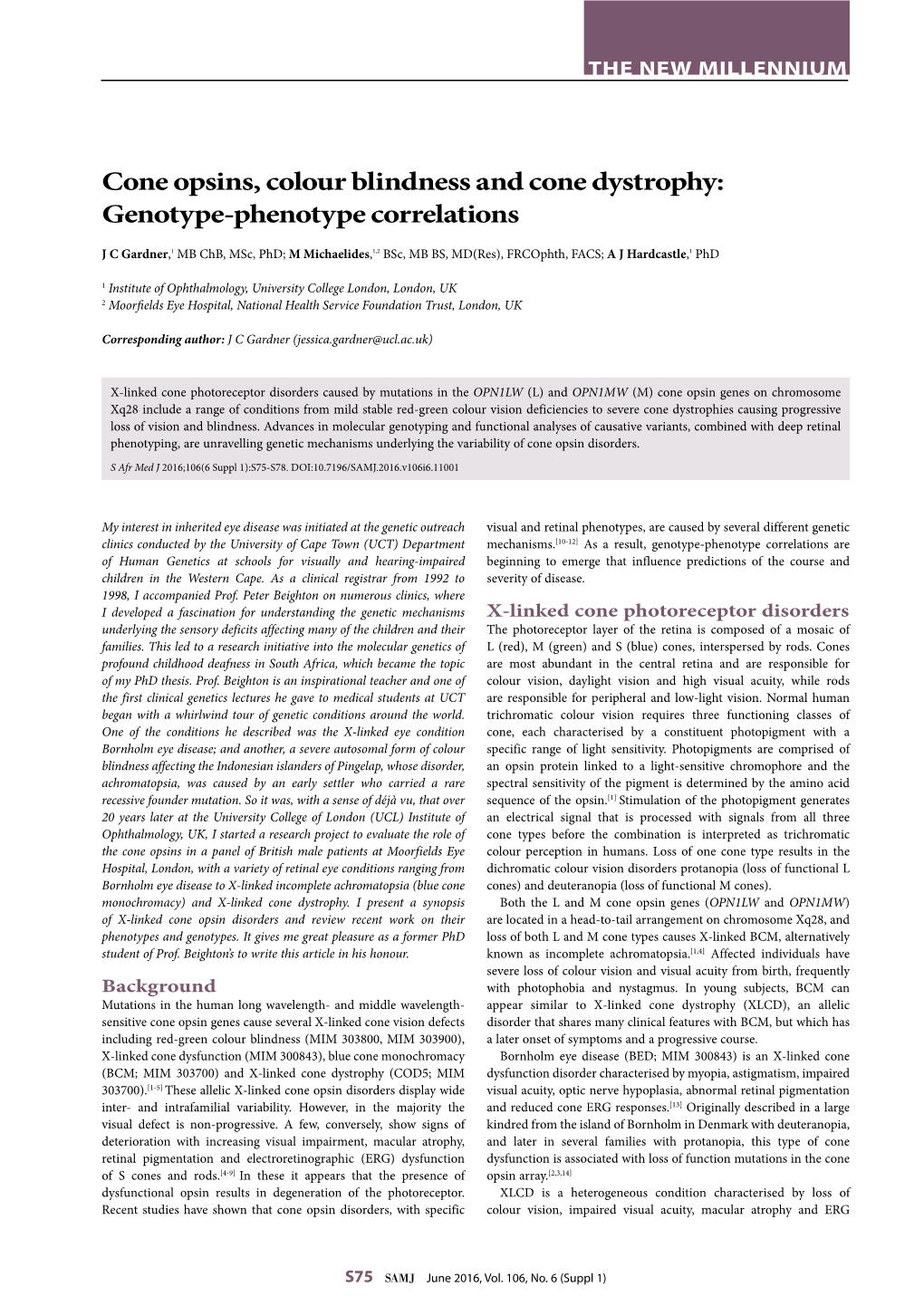 Cone Opsins, Colour Blindness and Cone Dystrophy: Genotype-Phenotype Correlations