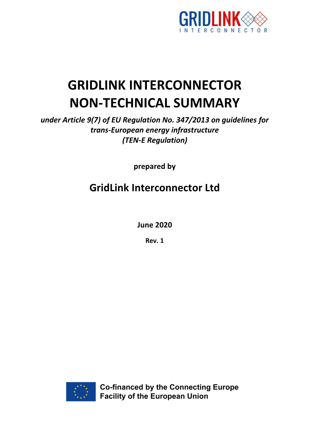 GRIDLINK INTERCONNECTOR NON-TECHNICAL SUMMARY Under Article 9(7) of EU Regulation No