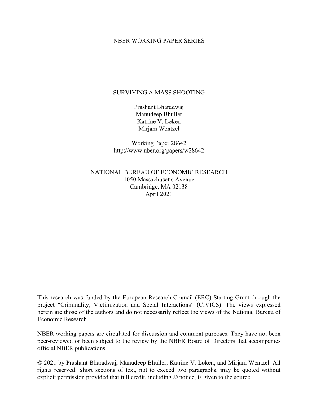 Nber Working Paper Series Surviving a Mass Shooting