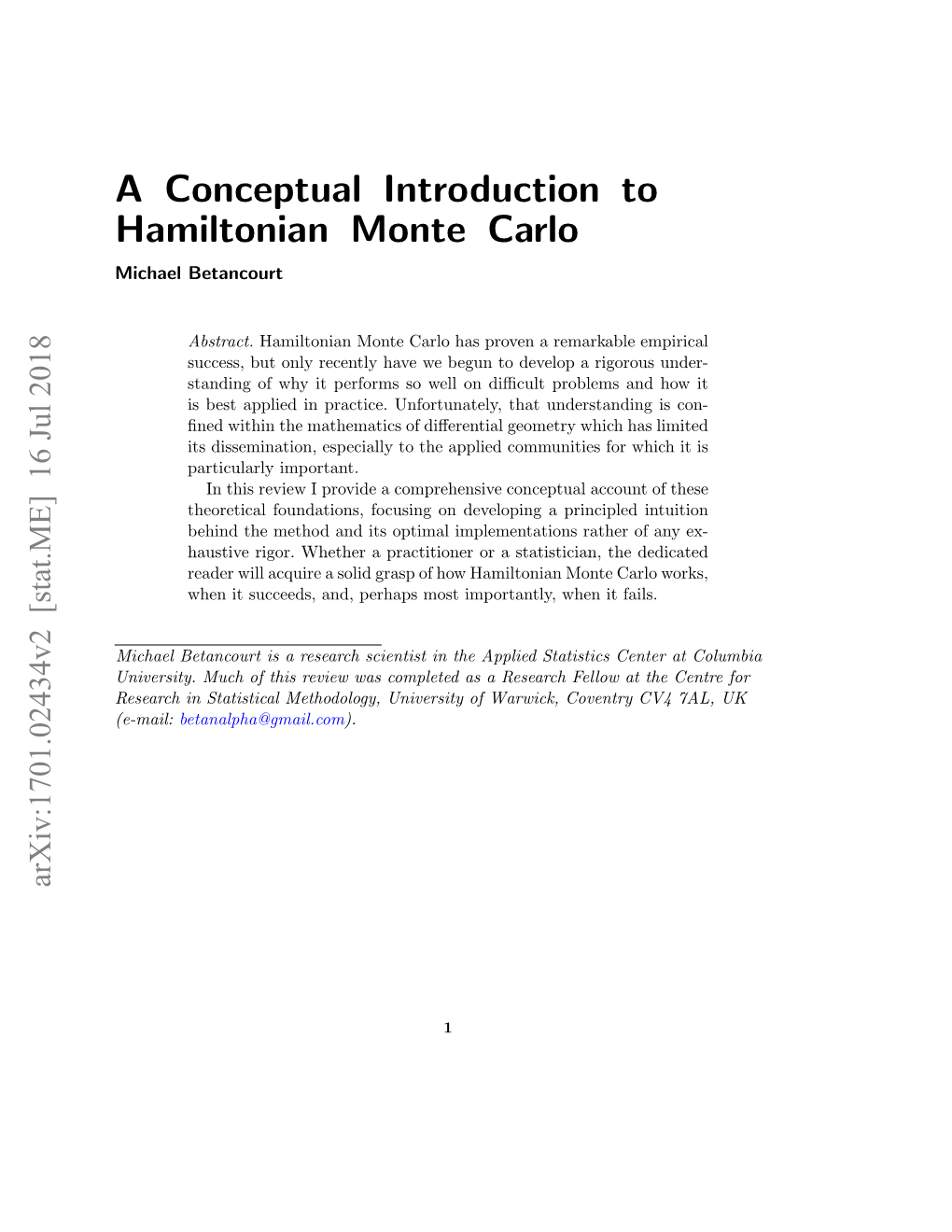 A Conceptual Introduction to Hamiltonian Monte Carlo Michael Betancourt