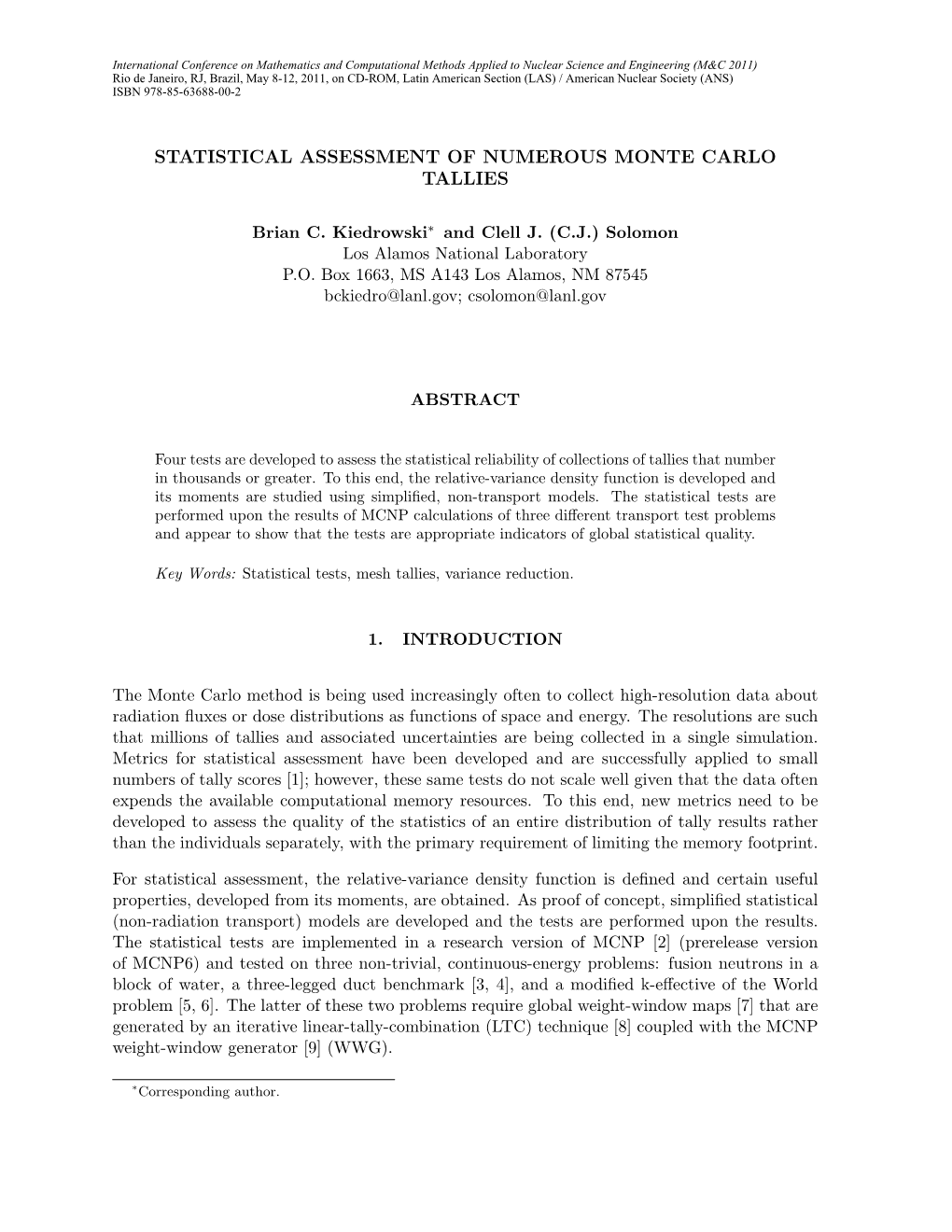 Statistical Assessment of Numerous Monte Carlo Tallies