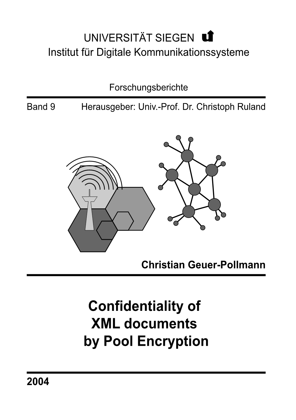 Confidentiality of XML Documents by Pool Encryption