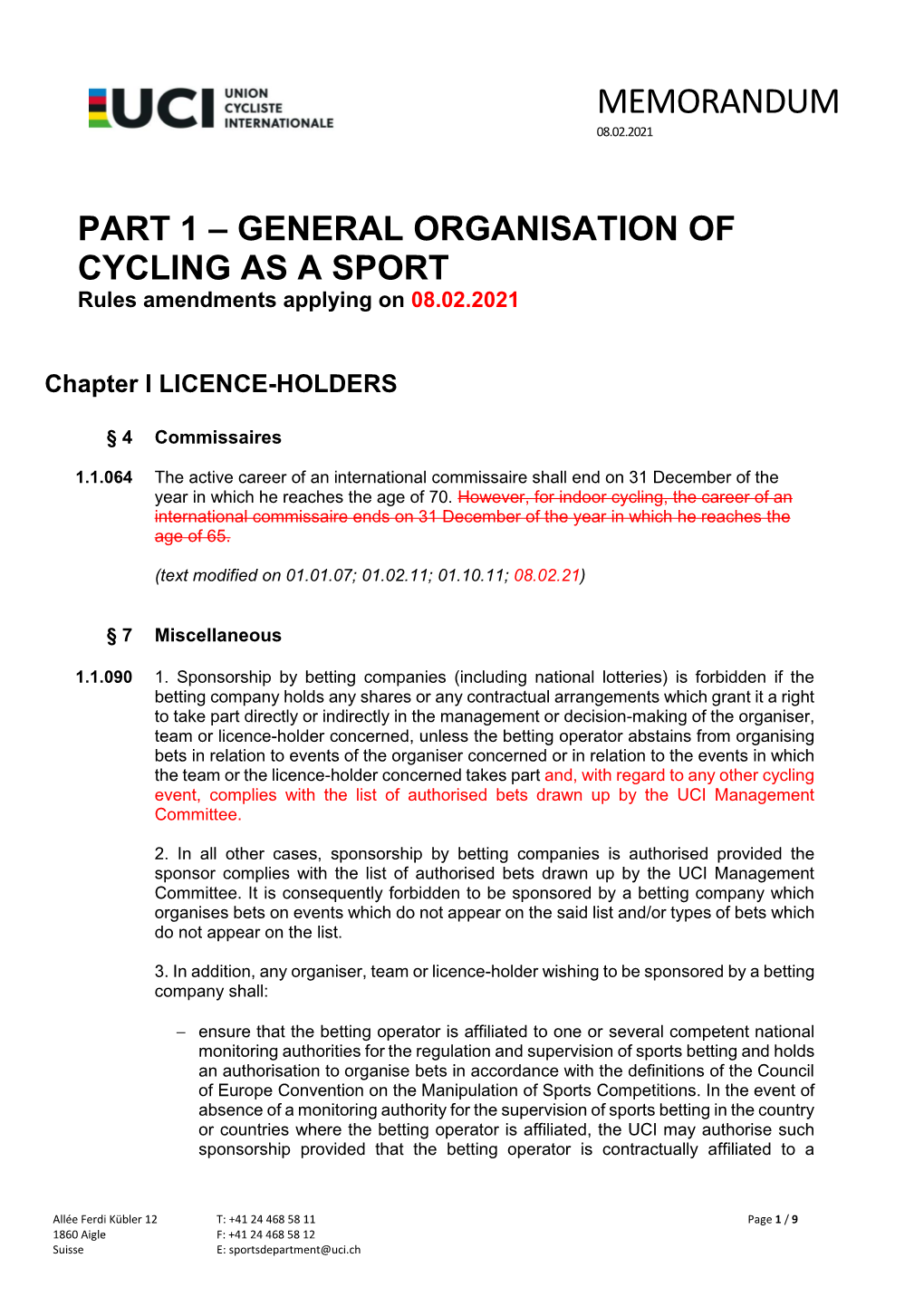 PART 1 – GENERAL ORGANISATION of CYCLING AS a SPORT Rules Amendments Applying on 08.02.2021