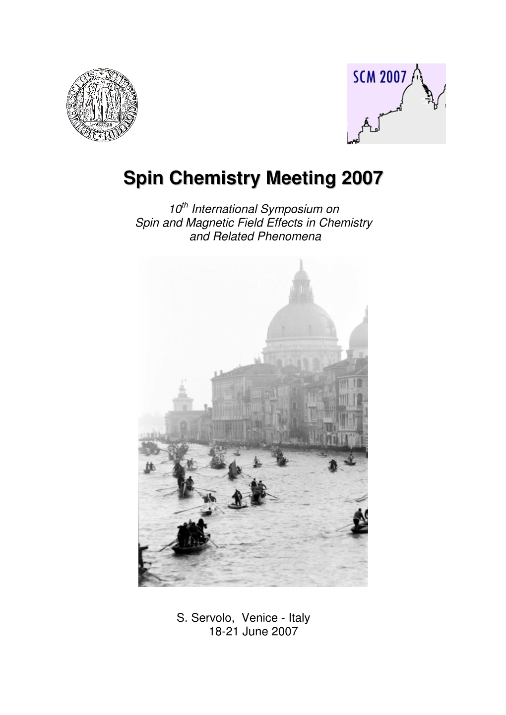 Spin Chemistry Meeting 2007