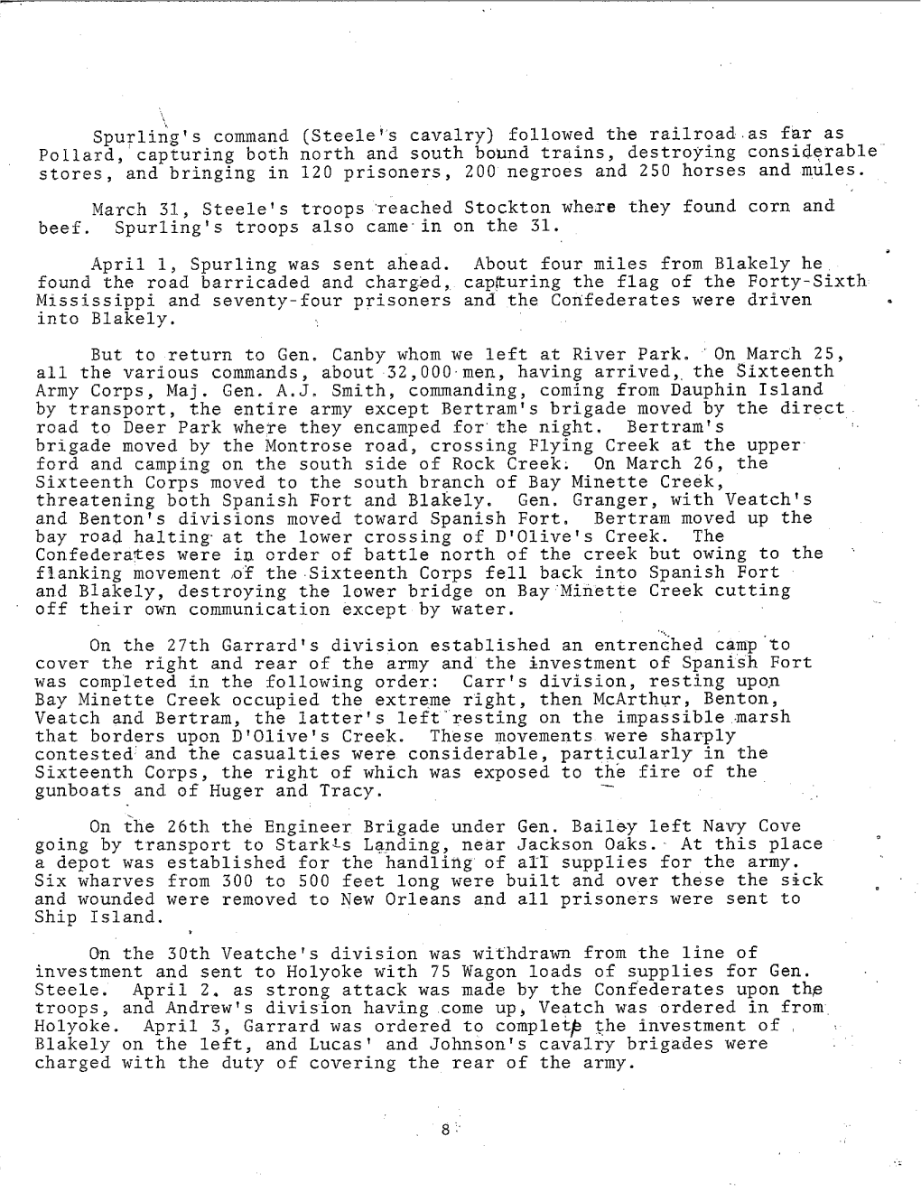 Spurling's Command (Steele's Cavalry) Followed the Railroad.As Far As Pollard, Capturing Both North and South Bound Trains, Dest