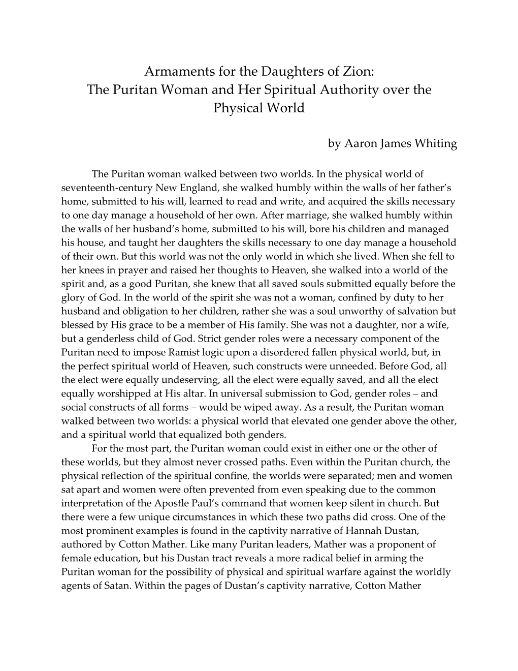 The Puritan Woman and Her Spiritual Authority Over the Physical World