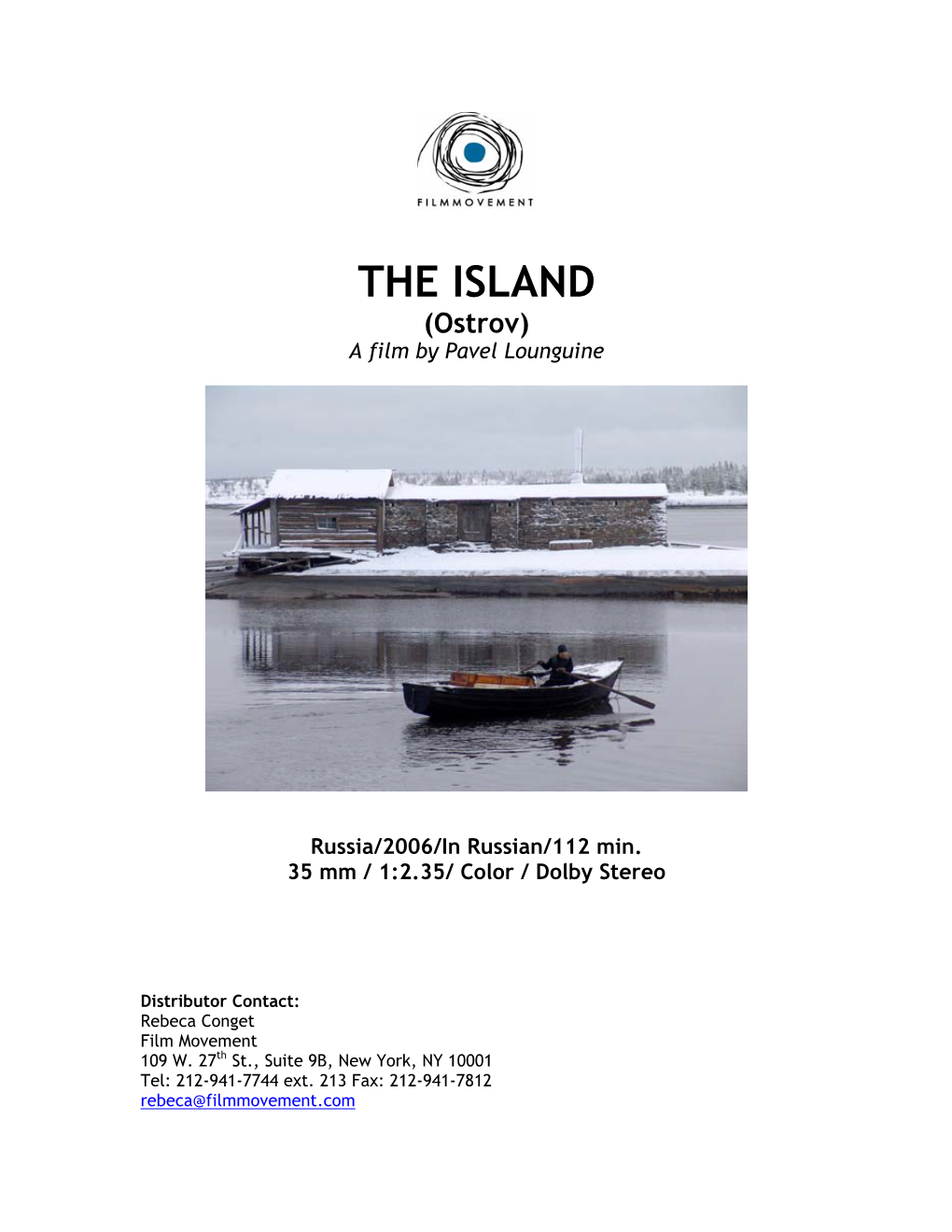 THE ISLAND (Ostrov) a Film by Pavel Lounguine