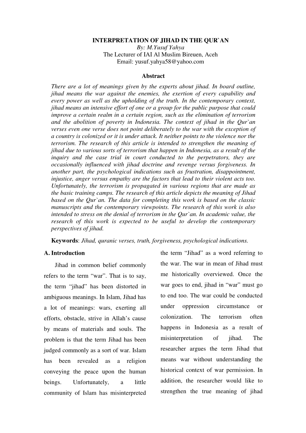 INTERPRETATION of JIHAD in the QUR`AN By: M.Yusuf Yahya the Lecturer of IAI Al Muslim Bireuen, Aceh Email: Yusuf.Yahya58@Yahoo.Com