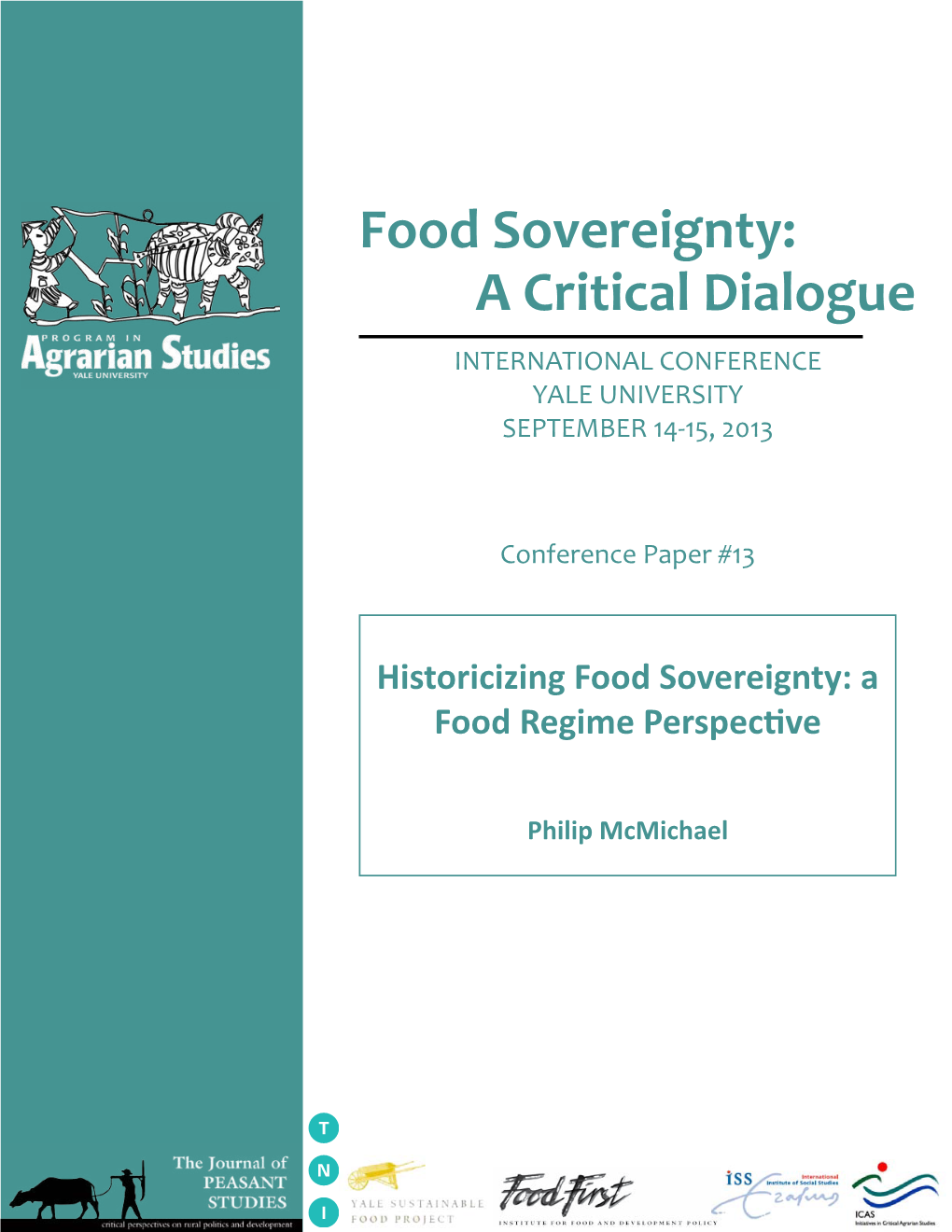 Historicizing Food Sovereignty: a Food Regime Perspective