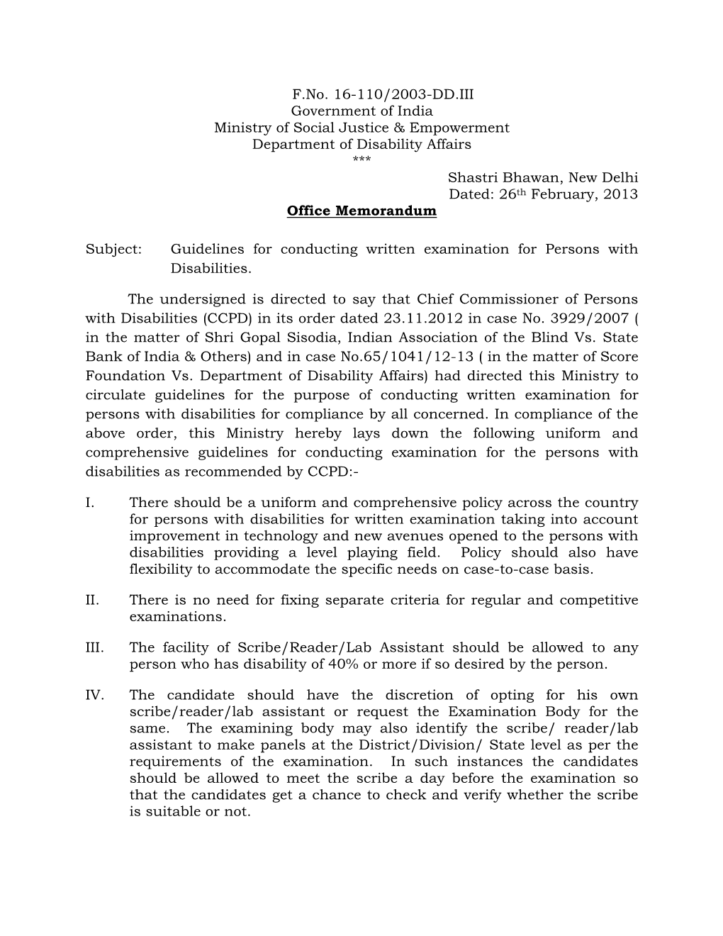 F.No. 16-110/2003-DD.III Government of India Ministry of Social Justice & Empowerment Department of Disability Affairs