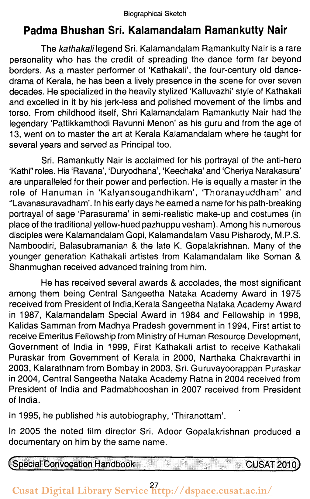 Padma Bhushan Sri. Kalamandalam Ramankutty Nair the Kathakali Legend Sri