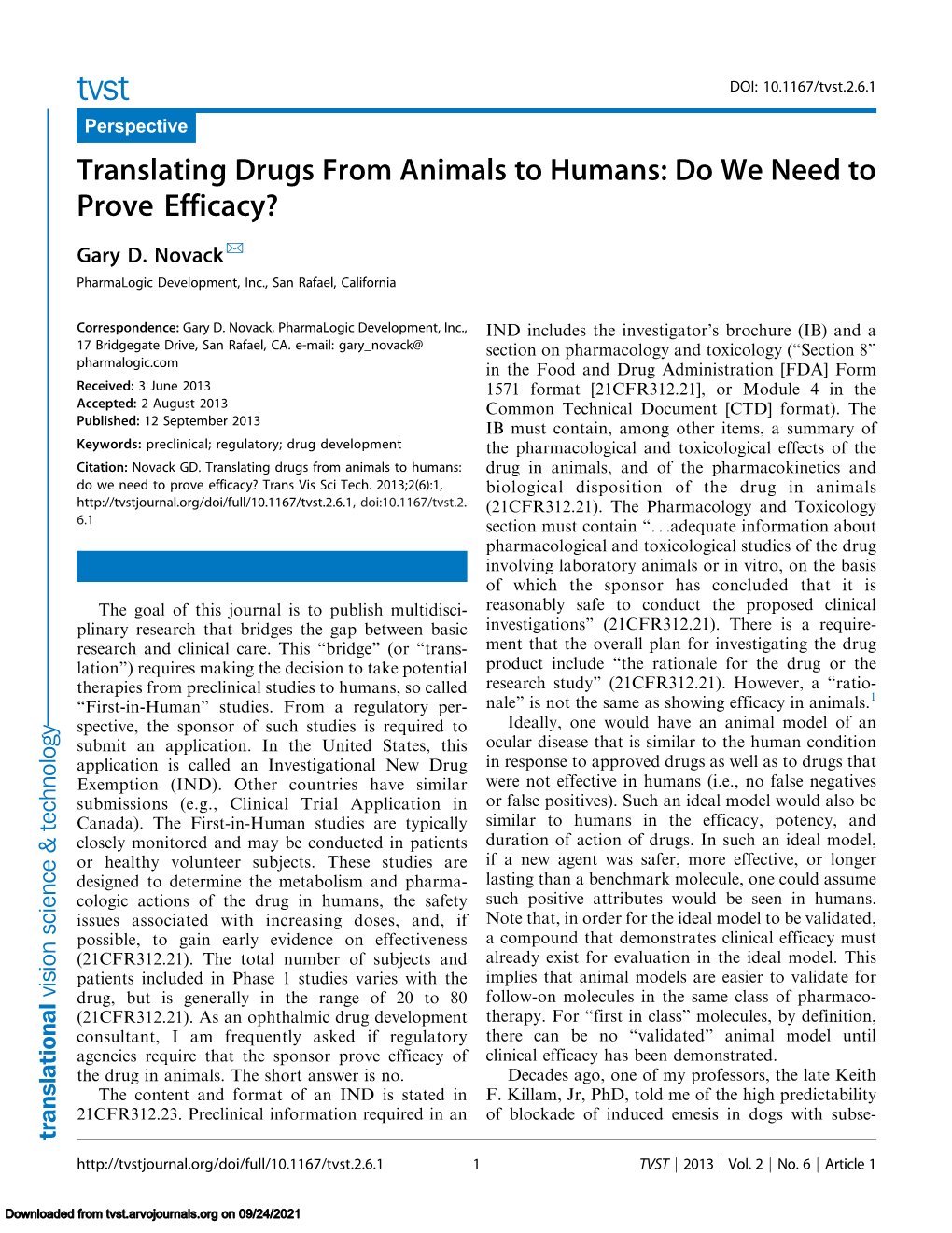 Translating Drugs from Animals to Humans: Do We Need to Prove Efficacy?