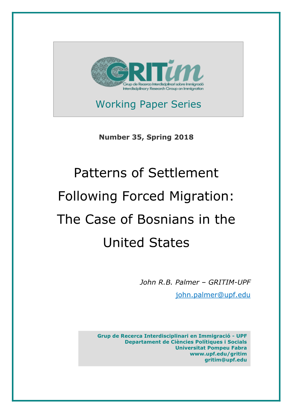 Patterns of Settlement Following Forced Migration: the Case of Bosnians in the United States