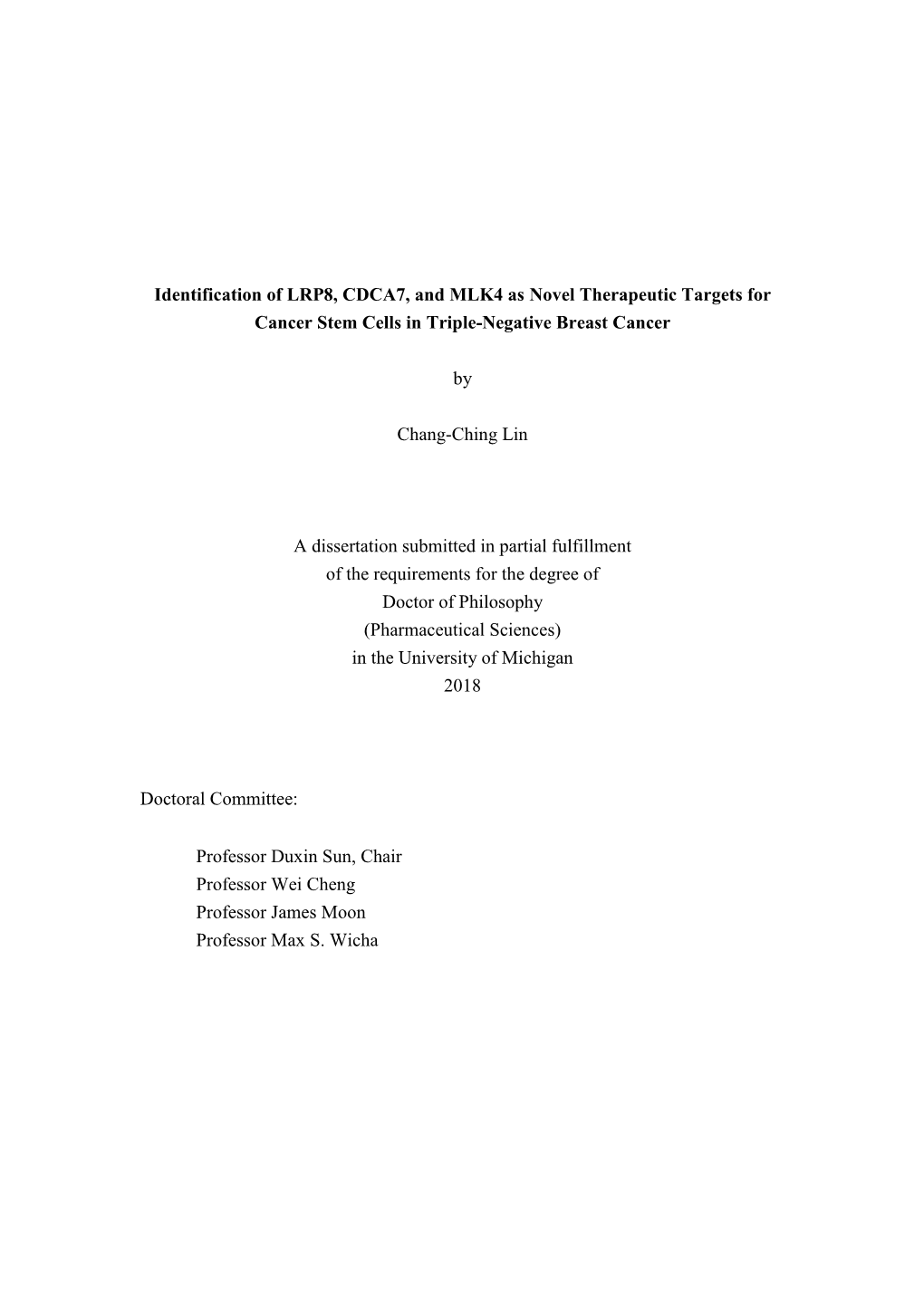 Identification of LRP8, CDCA7, and MLK4 As Novel Therapeutic Targets for Cancer Stem Cells in Triple-Negative Breast Cancer by C