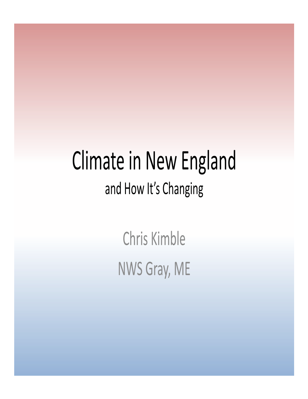 Climate in New England and How It’S Changing