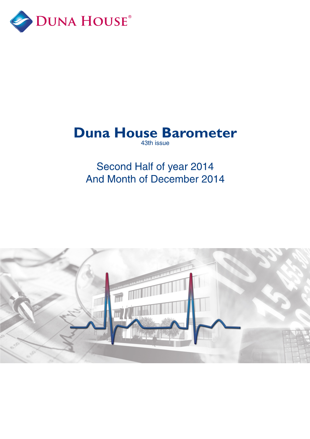Duna House Barometer 43Th Issue