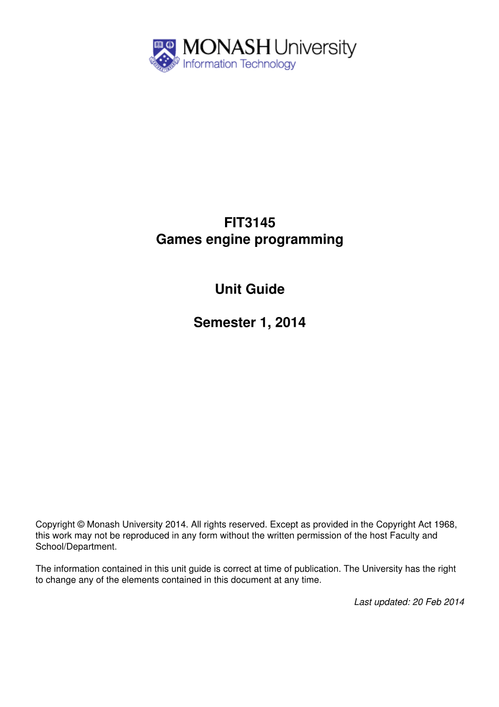 FIT3145 Games Engine Programming Unit Guide Semester 1, 2014