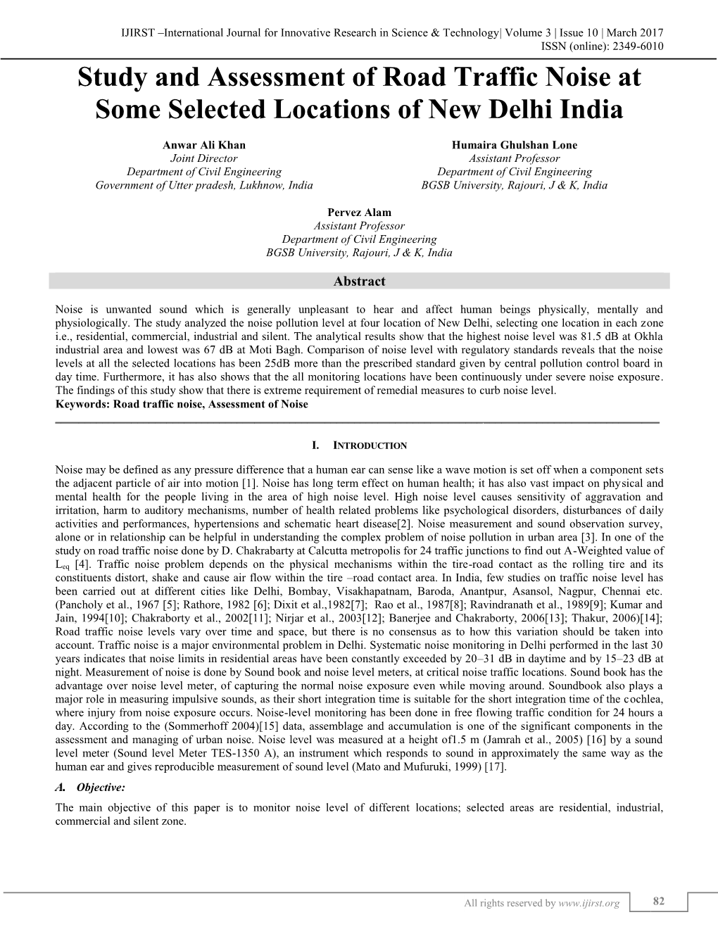 Study and Assessment of Road Traffic Noise at Some Selected Locations of New Delhi India (IJIRST/ Volume 3 / Issue 10/ 015)