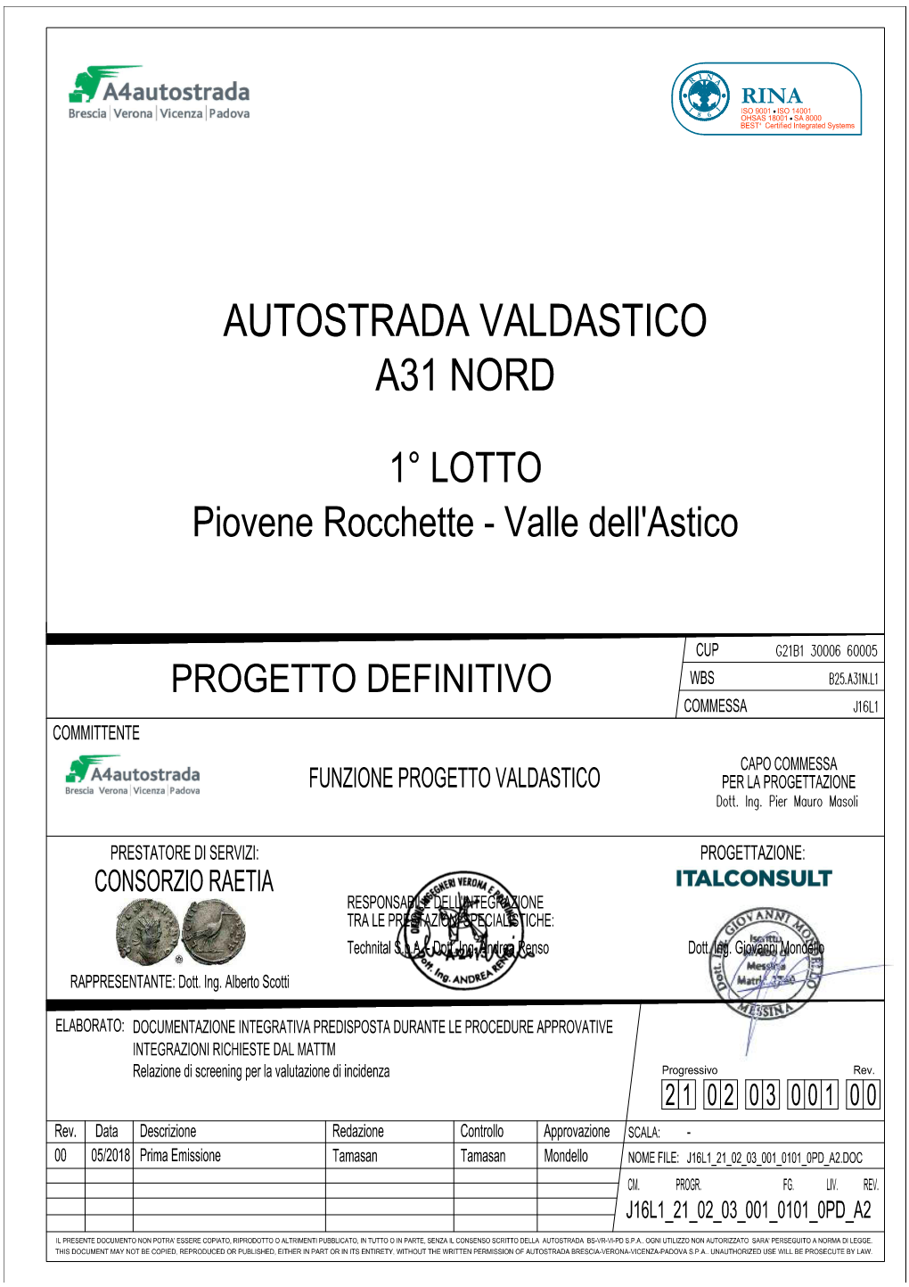 AUTOSTRADA VALDASTICO A31 NORD 1° LOTTO Piovene Rocchette - Valle Dell'astico