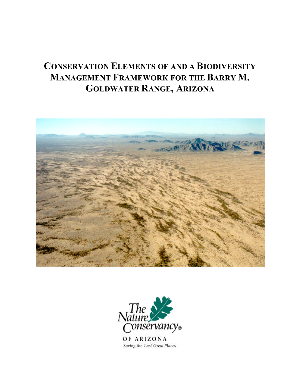 Conservation Elements of and a Biodiversity Management Framework for the Barry M