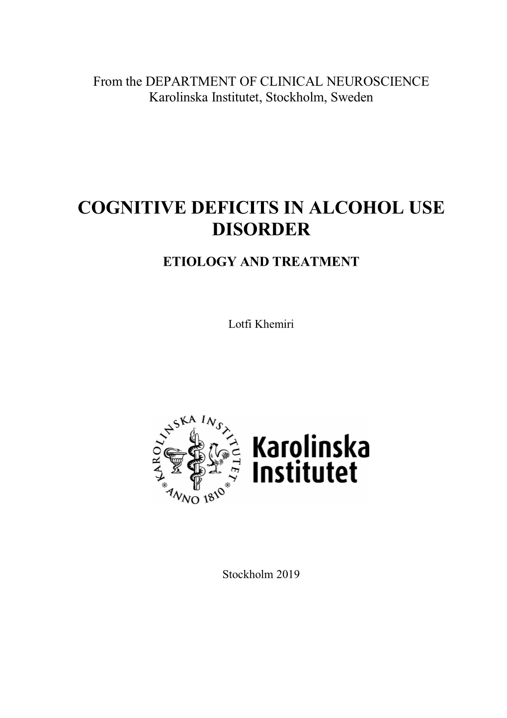 Cognitive Deficits in Alcohol Use Disorder
