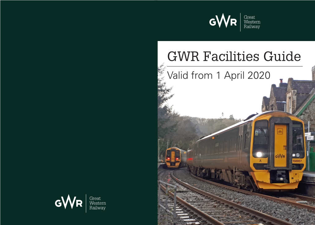 GWR Facilities Guide Valid from 1 April 2020 2
