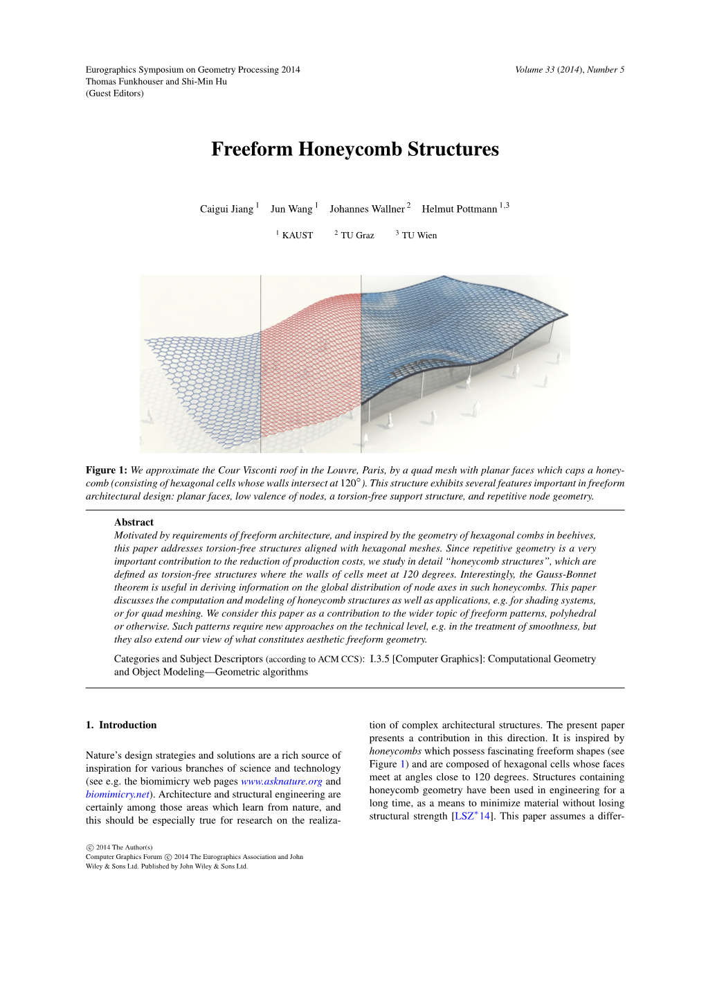 Freeform Honeycomb Structures