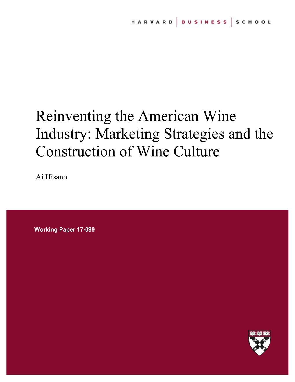 Reinventing the American Wine Industry: Marketing Strategies and the Construction of Wine Culture