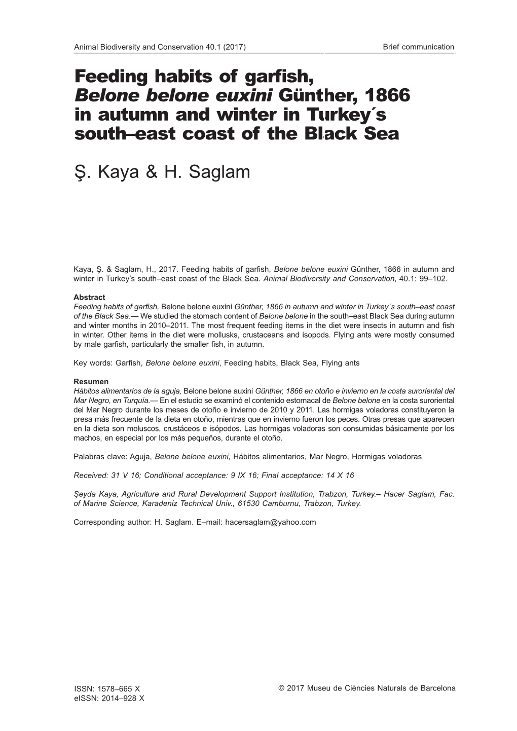 Feeding Habits of Garfish, Belone Belone Euxini Günther, 1866 in Autumn and Winter in Turkey´S South–East Coast of the Black Sea