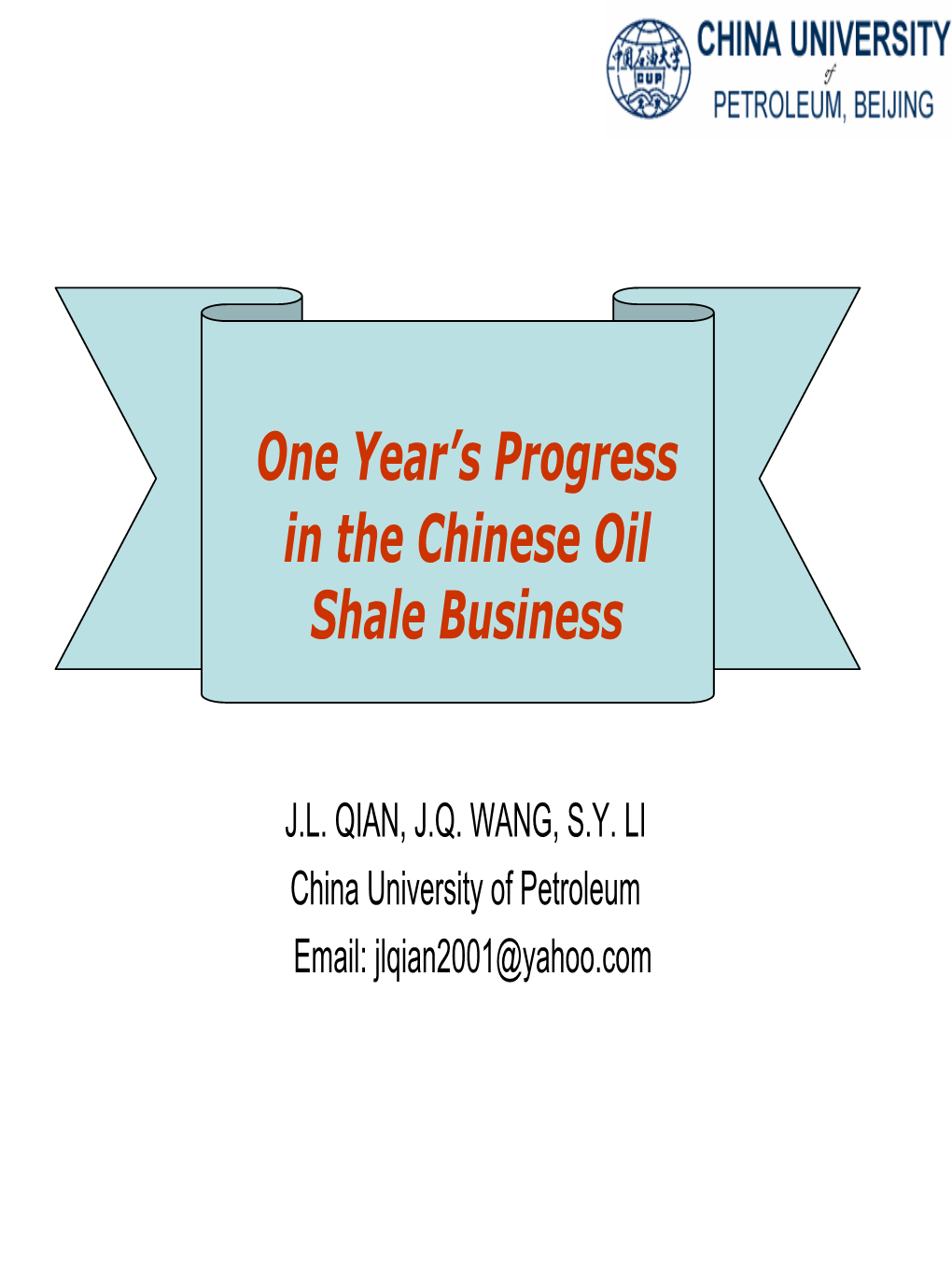 One Year's Progress in the Chinese Oil Shale Business