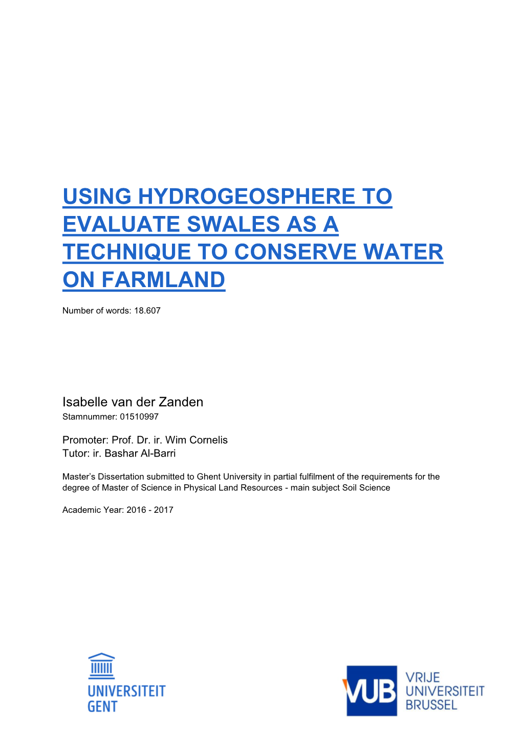 Using Hydrogeosphere to Evaluate Swales As a Technique to Conserve Water on Farmland