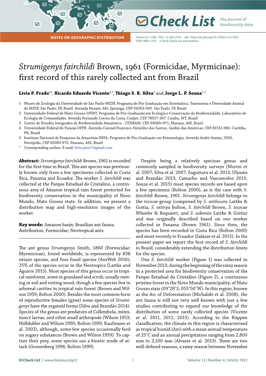 Strumigenys Fairchildi Brown, 1961 (Formicidae, Myrmicinae): First Record of This Rarely Collected Ant from Brazil