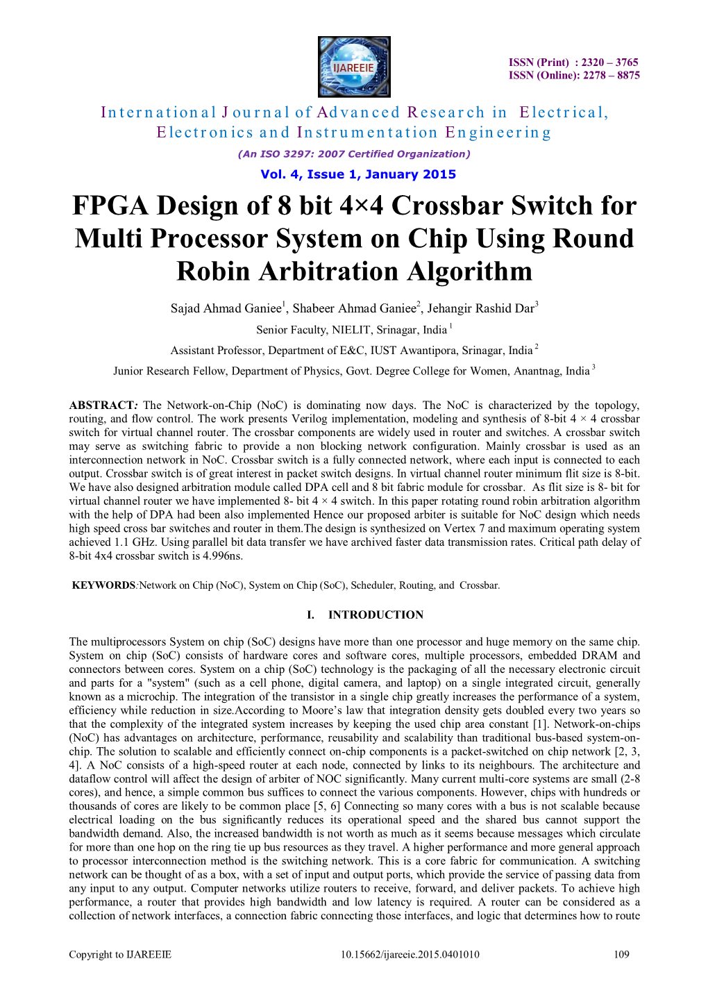 FPGA Design of 8 Bit 4×4 Crossbar Switch for Multi Processor System on Chip Using Round Robin Arbitration Algorithm